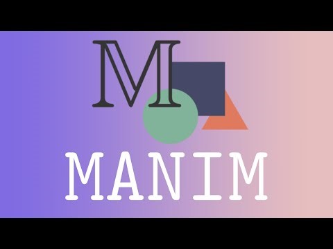 Learning Manim (I Guess)
