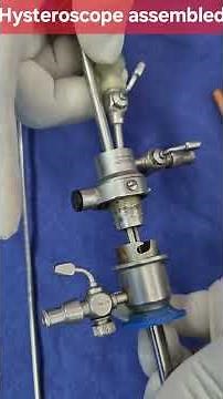 How to Use HystroscopLearn how to assemble hysteroscopic instrument