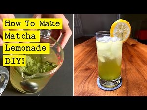 How To Make Matcha Lemonade - Easy, healthy and refreshing!