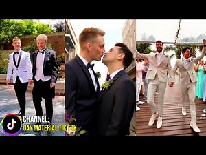 GAY COUPLE TIKTOKS COMPILATION #42 / Beautiful Gay Wedding 🤵🤵💕