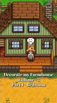 Decorate my Stardew Valley Farmhouse with Me! | Part 1 -Bedroom #stardewvalley #stardew #cottagecore