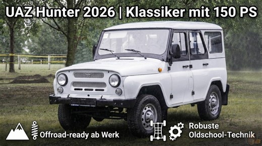 UAZ Hunter 2026 (УАЗ Хантер) kaufen? | Das muss man wissen