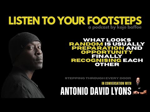 Antonio David Lyons, Stepping Through Every Open Door