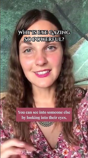 ✨ Why Is Eye Gazing So Powerful? ✨