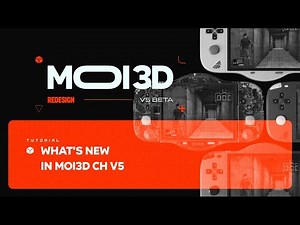 MOI3D. Beta V5 // M3DCH 1.500 New Features