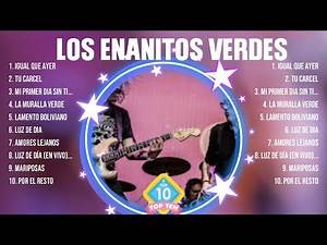 Los Enanitos Verdes ~ Greatest Hits Full Album ~ Best Old Songs All Of Time