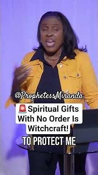 🚨Spiritual Gifts With No Order Is Witchcraft! | Prophetess Miranda Ministries | Nabi' Healing Center