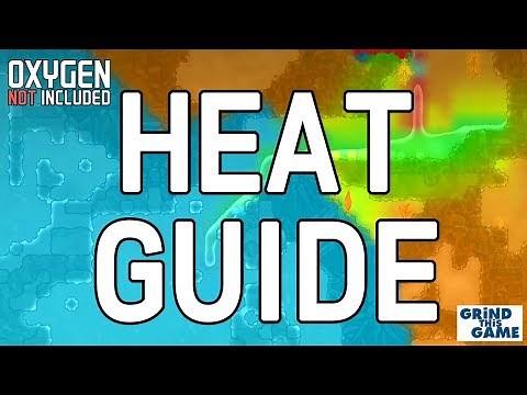 Beginner's HEAT Management & COOLING Guide Tutorial - Oxygen Not Included