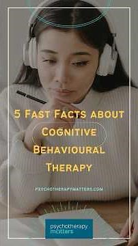 5 Fast Facts About Cognitive Behavioural Therapy (CBT) #mentalhealth #therapy #cbt