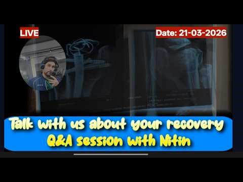 LIVE Q&A #21-March-2026 | Tibia Femur Fracture Recovery | Bone Healing Time | Knee Bending Exercises