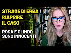 Erba Massacre: Case reopened: Rosa and Olindo are innocent.