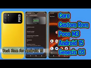 How to custom Rom Poco M3 Android 15 using Rom Genesis OS - Android 15 Poco M3 Rom Custom