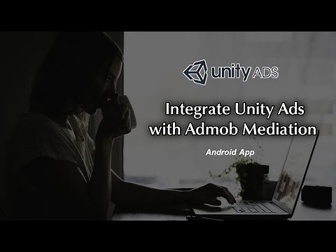 How to Integrate Ad Unity Ads in Admob Mediation for Android App - April 2021