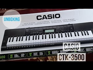 Casio Ctk-3500 || Unboxing || Review ||