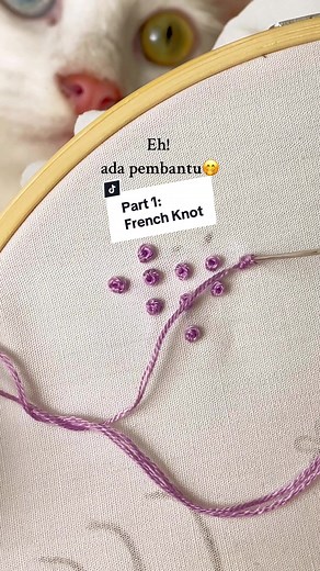Part 1: French Knot Tutorial for Embroidery Hoop