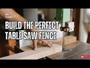 How to Make a Table Saw Fence: Ultimate Guide for DIY Enthusiasts