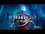 『ウルトラマンオーブ THE ORIGIN SAGA』オープニングムービー！