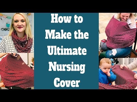 How to Make the Easiest Nursing Cover Ever! - 4 Uses, Simple, Quick, and Easy!