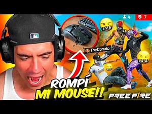 ROMPI MI MOUSE POR CULPA DE ESTOS JUGADORES EN FREE FIRE !! - TheDonato Live