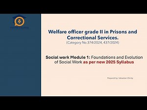 Welfare officer Grade II - Social work module 1 - Definition of social work - NEW SYLLABUS 2025