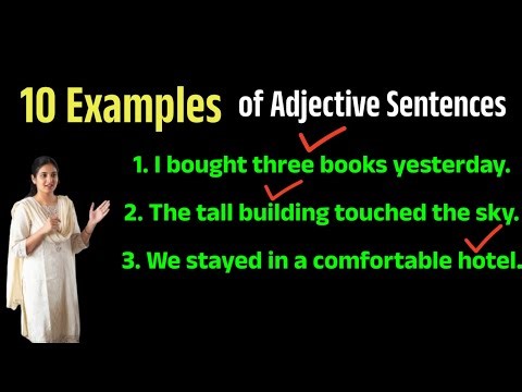 10 Examples of Adjective Sentences | Examples of Adjectives in Sentences | Use of Adjectives