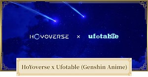 Genshin Impact | Anime Collaboration Project - HoYoverse X Ufotable - GameWith