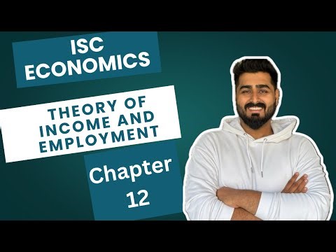 ISC Grade 12 chpt 12 Theory of Income and Employment Part - 1