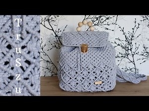 DIY Macrame Backpack Tutorial / MAKRAMA Plecak / How To Make Macrame Backpack / Jak Zrobić Plecak