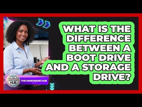 What Is The Difference Between A Boot Drive And A Storage Drive? - The Hardware Hub
