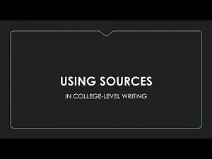 Using Sources in College-Level Writing