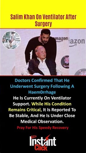 Salim Khan Undergoes Surgery 😔 Critical but Stable | Health Update