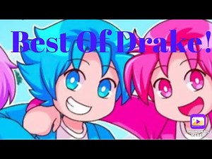 Best of Drake Compilation! (InquisitorMaster)