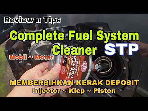 STP Cara Membersihkan Kerak di Injector Klep Piston Mobil Motor