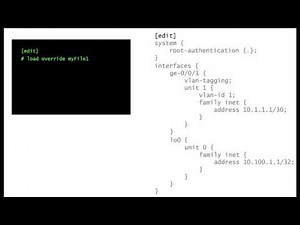 INTRODUCTION TO JUNOS - Tutorial - load merge, override, patch, terminal - [vDay One - Video #7]