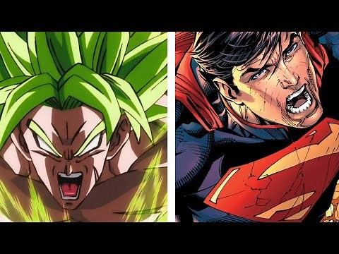 Broly versus Superman - Who Is Stronger & Who Would Win Explained (Versus Explained)