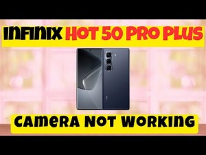 Camera Not Working infinix Hot 50 Pro Plus || How to solve camera issues || Camera settings