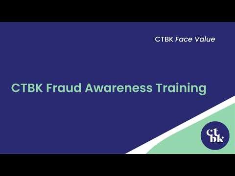 CTBK Face Value Fraud Awareness Training
