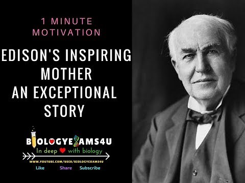 Edison's Inspiring Mother-Must Watch Inspirational Story (1 Minute)