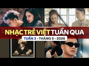 Most Viewed Vietnamese Music Last Week | Week 3 - May 2026 | Top Vpop Songs YouTube Update