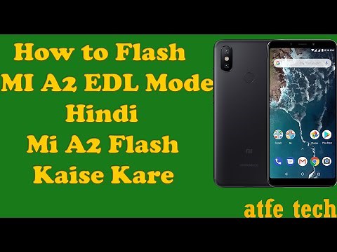 How to flash mi A2 EDL Mode | Redmi A2 Flash Edl Mode |