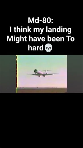 The Md-80 unsafe😱"hard landings"💀#aviation#plane