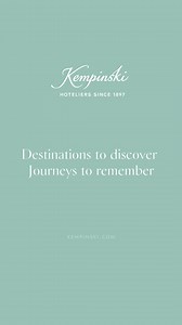 1.3K views | Embark on a journey of discovery with Kempinski. Explore beautiful destinations in five-star luxury. Book your adventure now. | Kempinski Hotels | Facebook