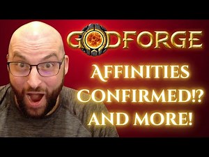 GODFORGE AFFINITIES CONFIRMED!?