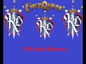 Everquest Enchanter TLP Beginner Macro Guide