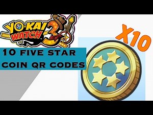 10 Five Star Coin qr codes in Yokai watch 3