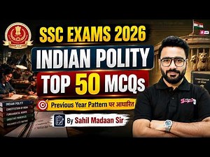 SSC CGL/ CHSL 2026 | Indian Polity for SSC CGL/ CHSL GK GS 2026 | Indian Polity by Sahil Madaan Sir