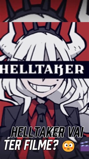 Helltaker Vai Virar FILME?! 👀🔥 O Rumor Que Explodiu a Internet