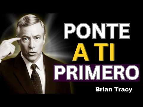 "PONTE A TI PRIMERO" |Motivational Speech By Brian Tracy