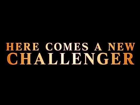 HERE COMES A NEW CHALLENGER