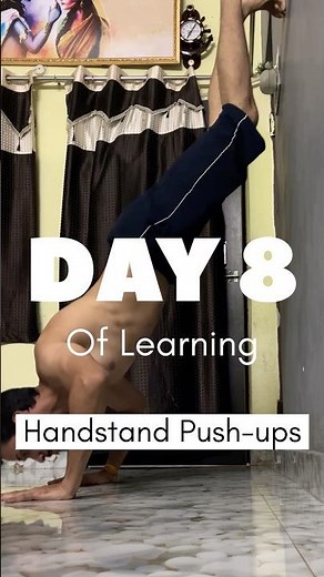 Day 8 of Learning Handstand Push-Up | Trust the Basics